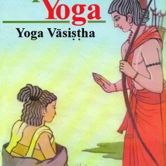 The Supreme Yoga - Yoga Vasistha